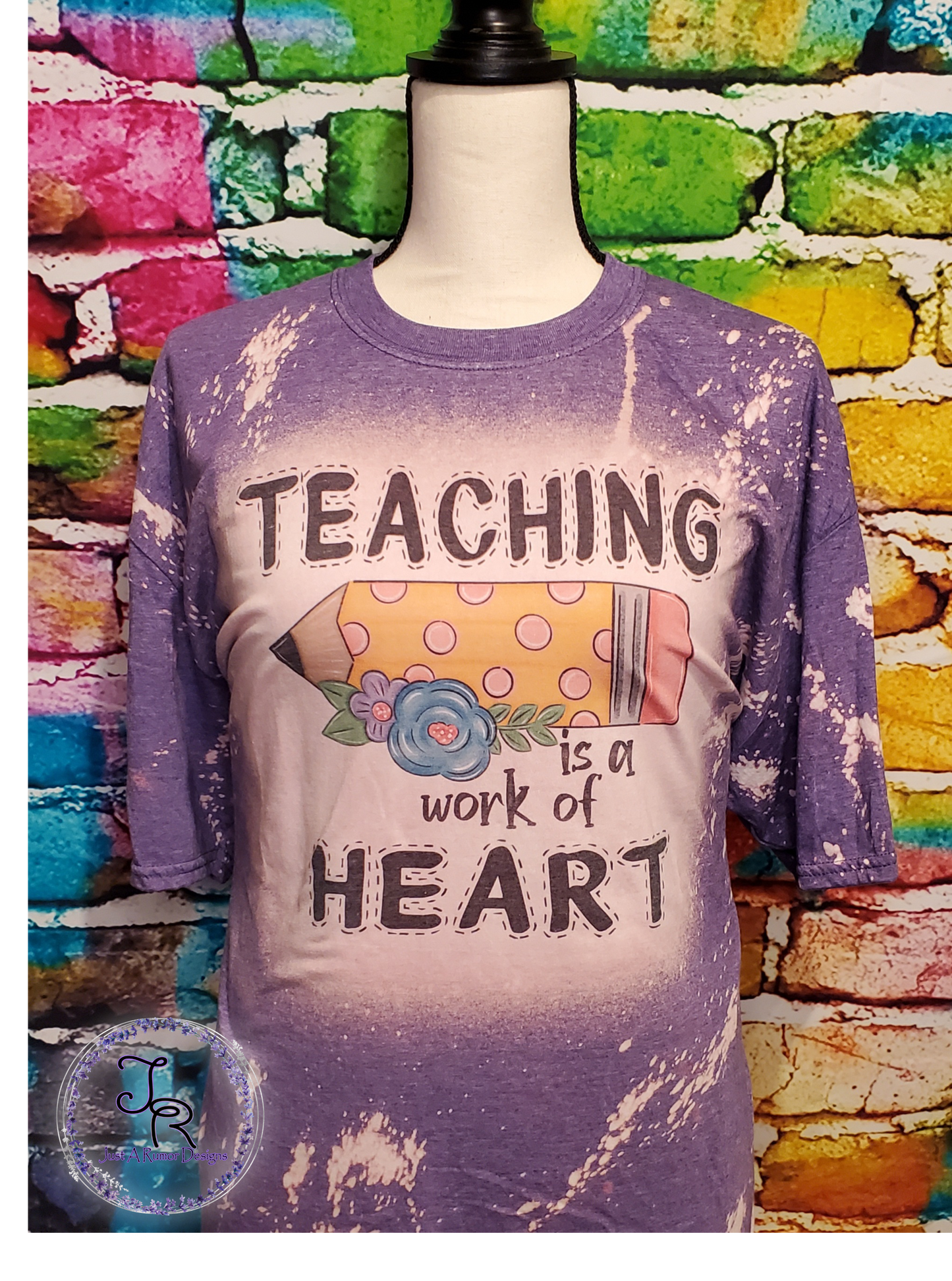 Teaching is a Work of Heart Shirt