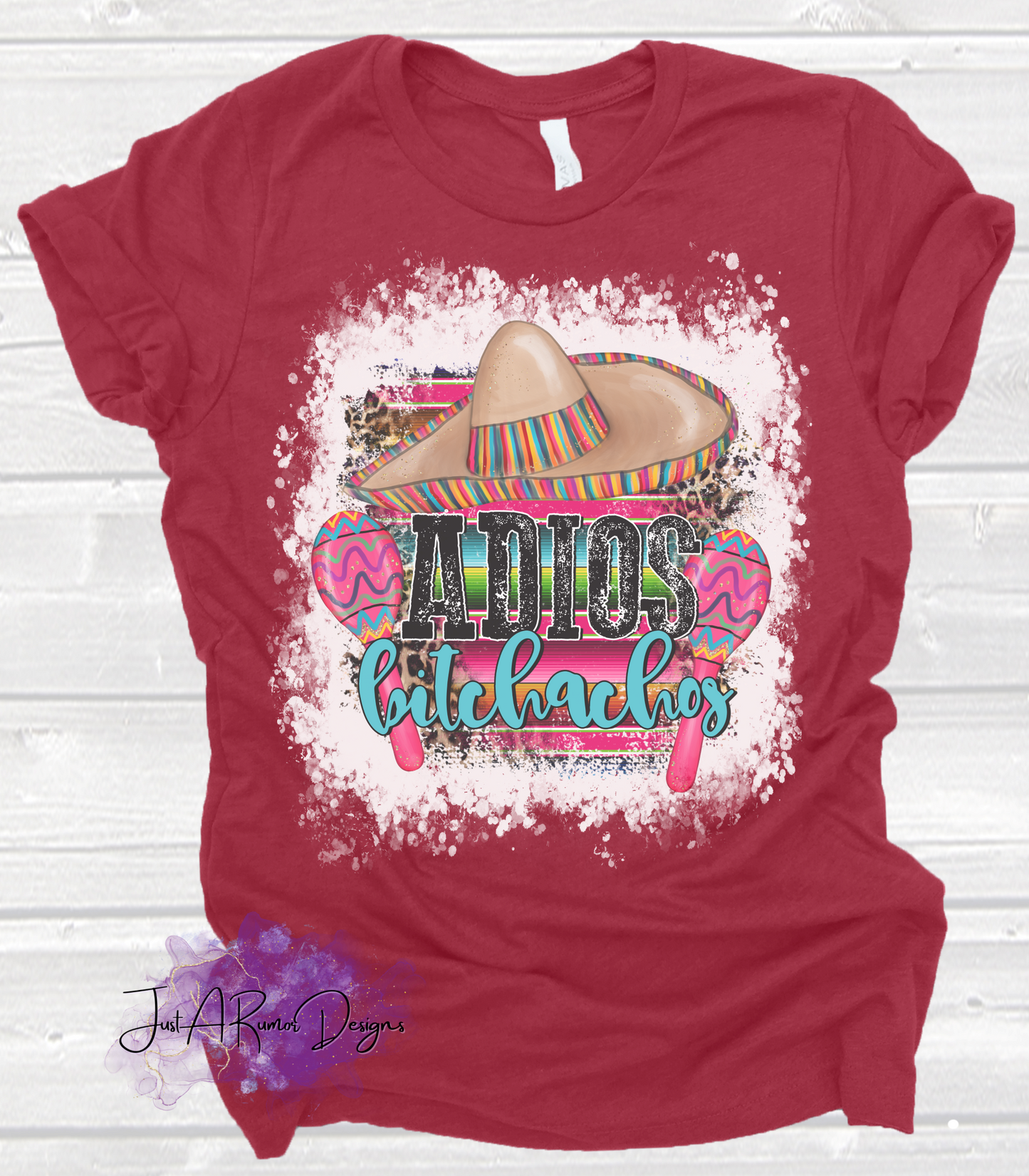 Adios Bitchachos Shirt