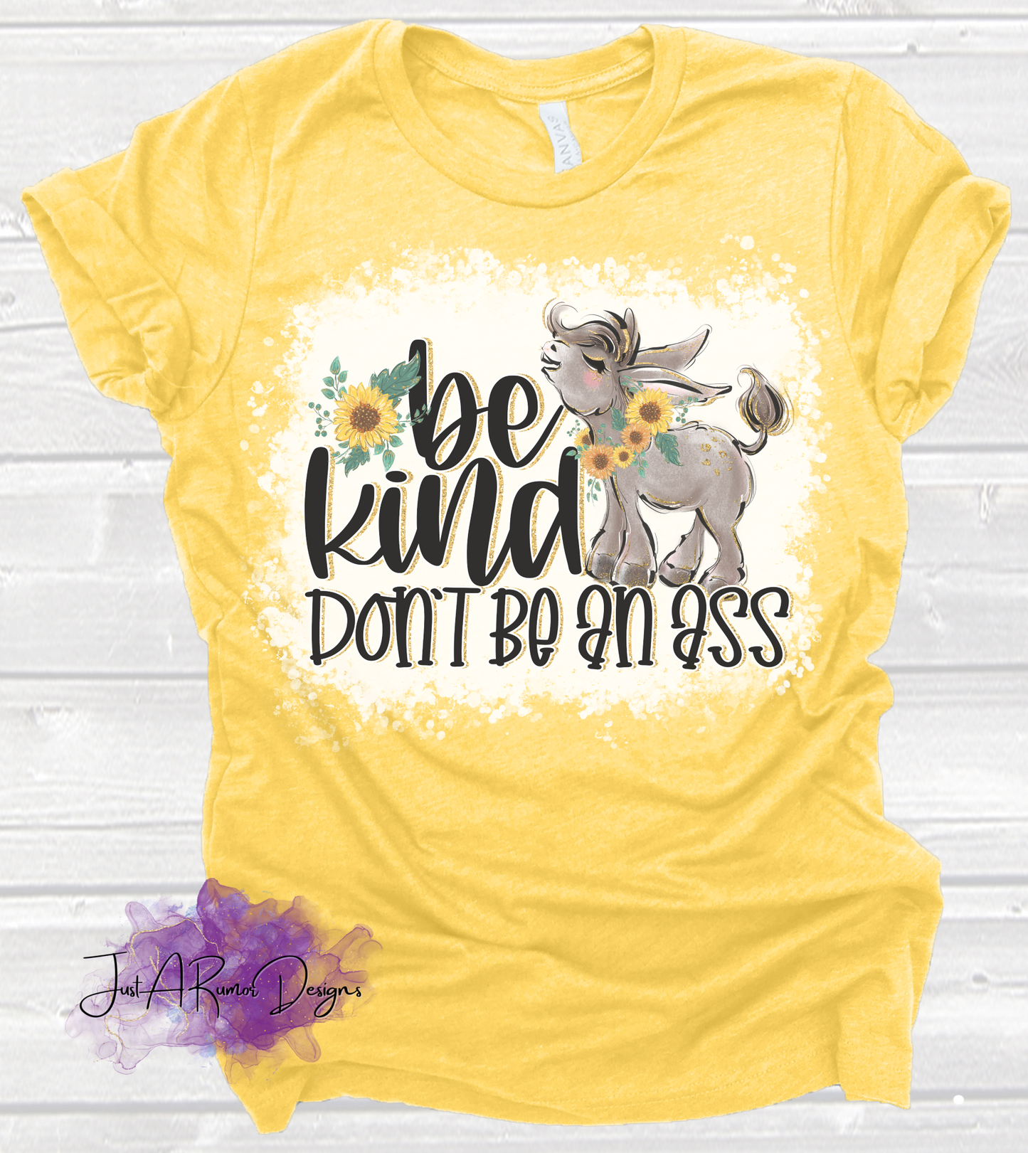 Don't Be An Ass Shirt