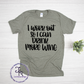 Work Out to Drink Wine Shirt