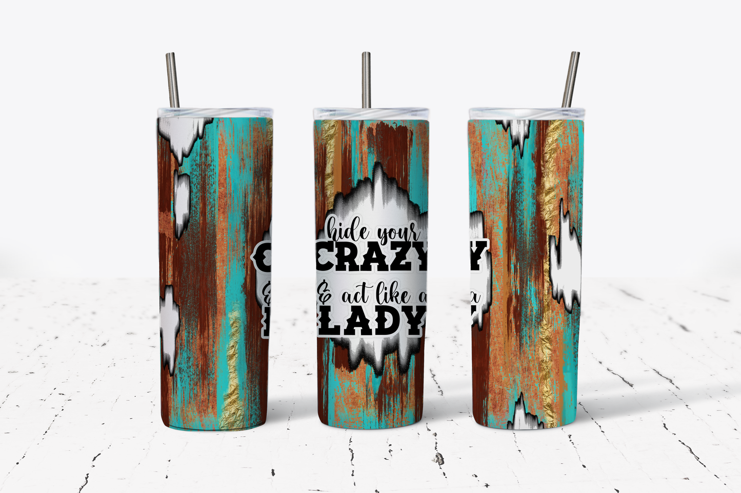 Hide Your Crazy Tumbler