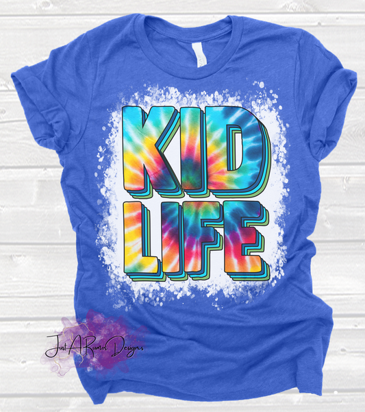 Tie-Dye Kid Life Shirt