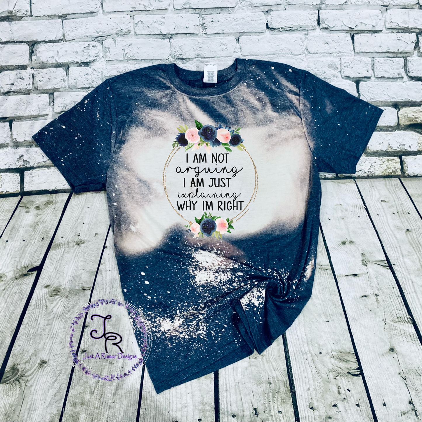 I am not Arguing Shirt