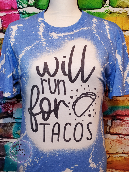 Will Run for Tacos Shirt