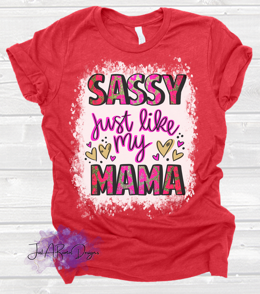 Sassy Like My Momma Shirt