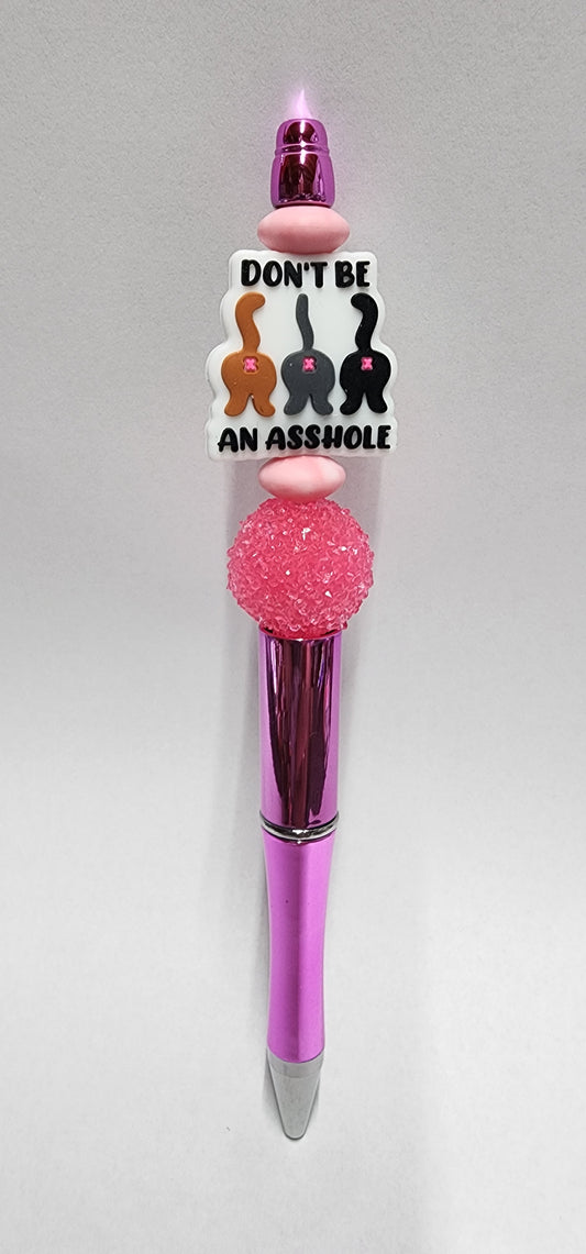 Don't Be An A*Hole Beaded Pen