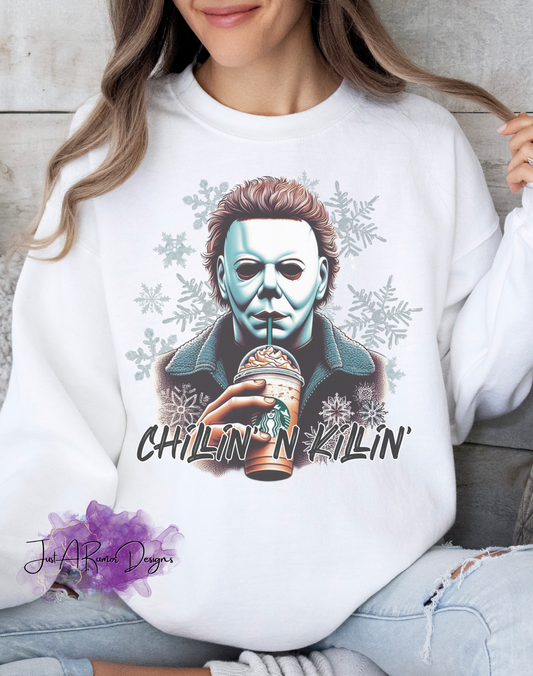 Chillin & Killin Shirt