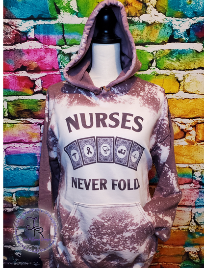 Nurses Never Fold Shirt