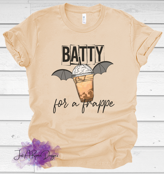 Batty for a Frappe Shirt