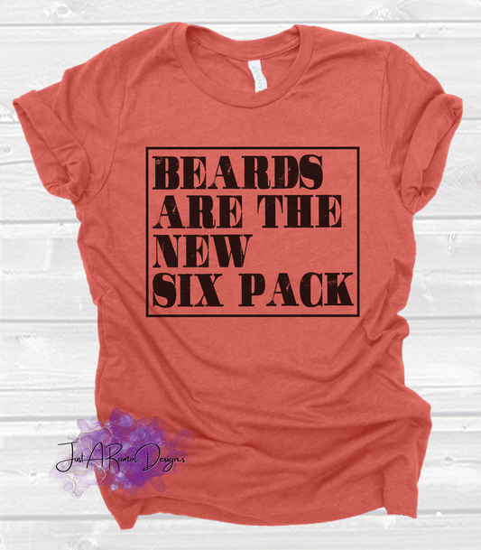 Beards are the New Sixpack Shirt