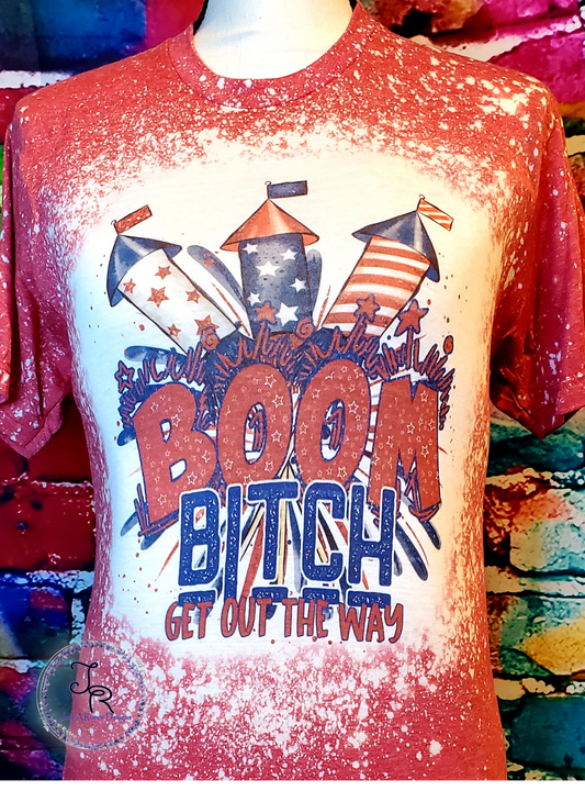 Boom Bitch Shirt