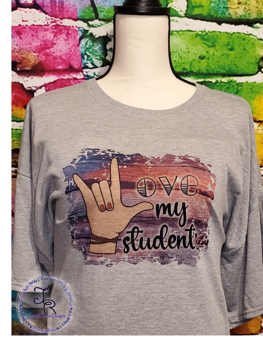 Love My Students Wood Shirt