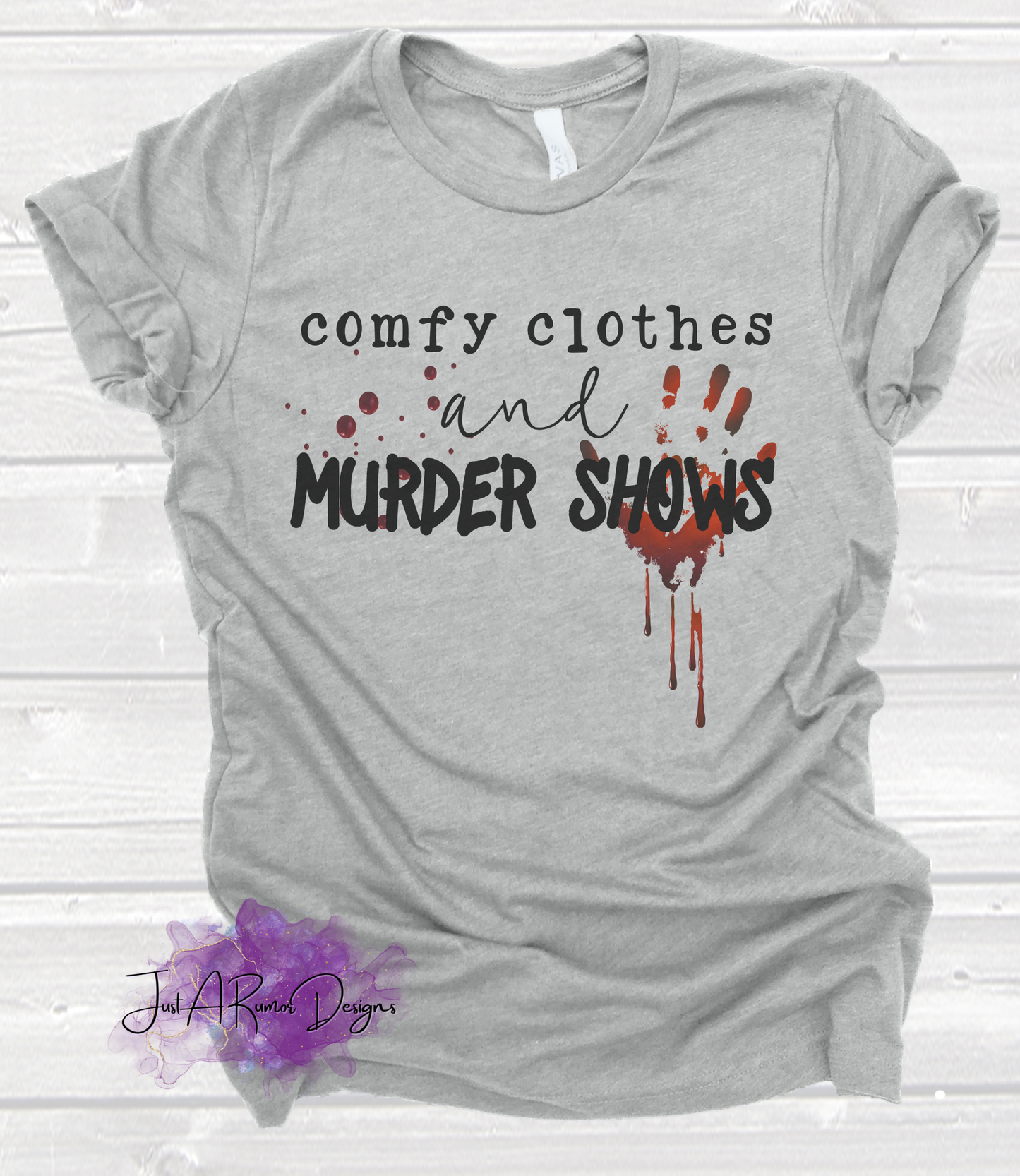 Comfy Clothes & Murder Shows Shirt