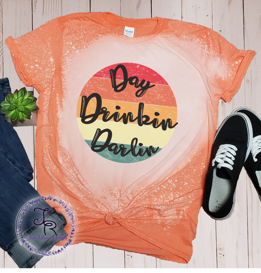 Day Drinkin Darlin Shirt