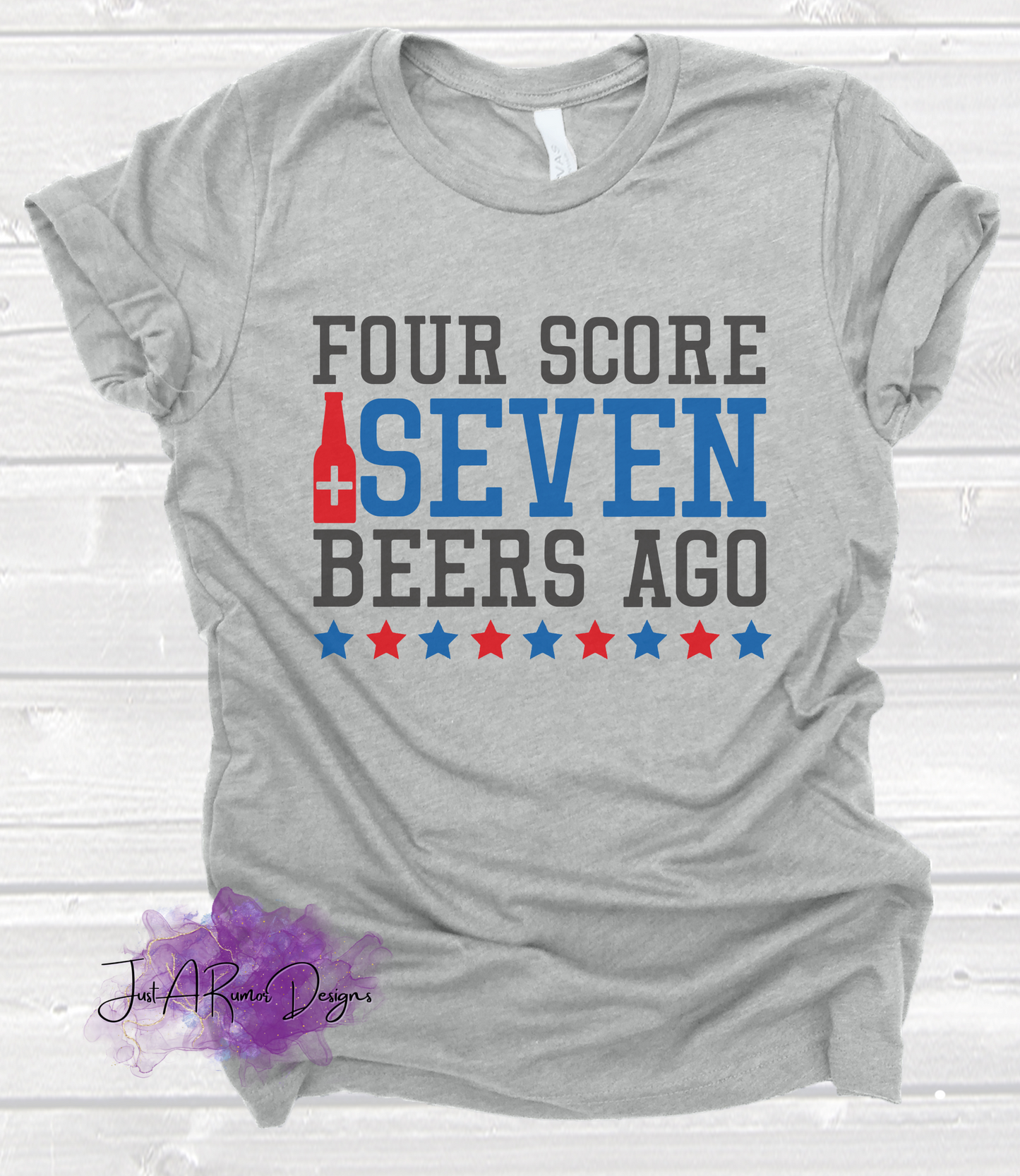 Four Score & Seven Beers Ago Shirt