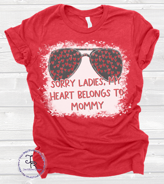 My Heart Belongs to Mommy Shirt