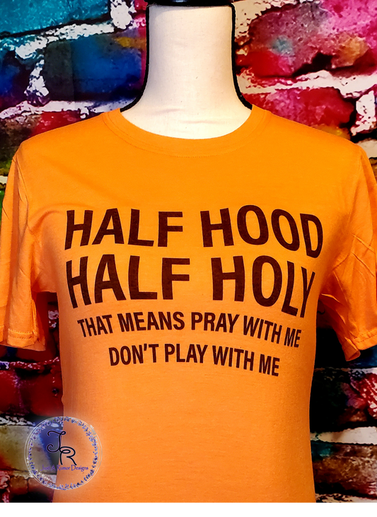 Hood & Holy Shirt-RTS