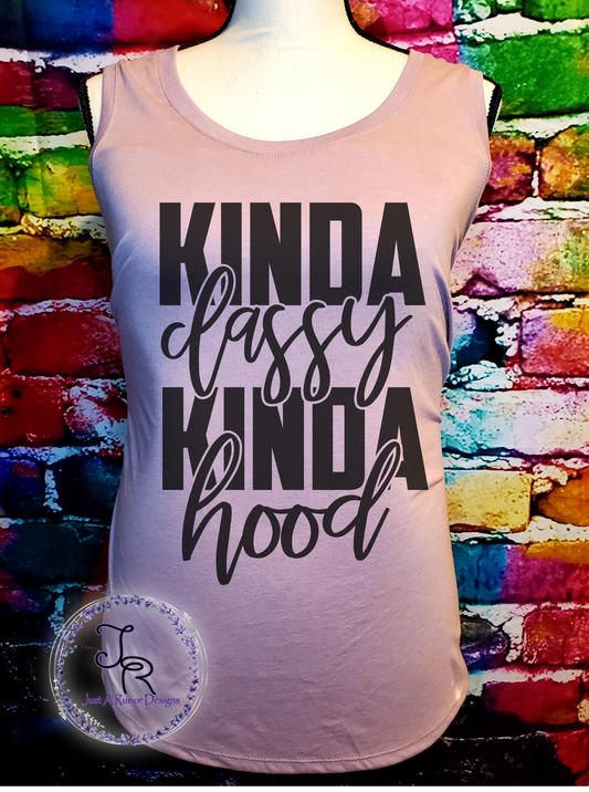 Kinda Classy Kinda Hood Shirt