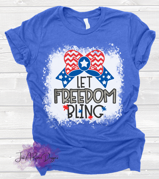 Let Freedom Bling Shirt