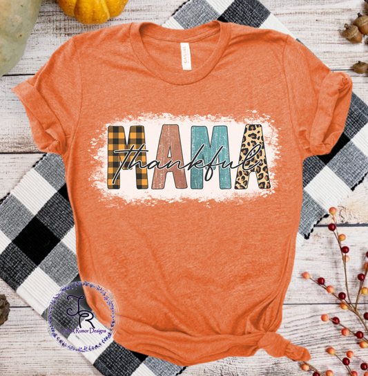 Thankful Mama Shirt