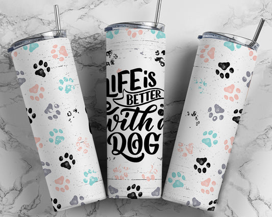 Better with a Dog Tumbler