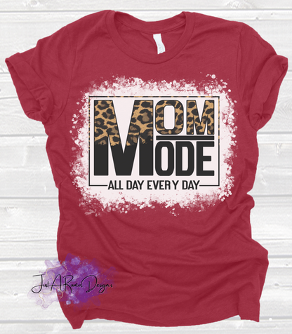 Mom Mode Shirt