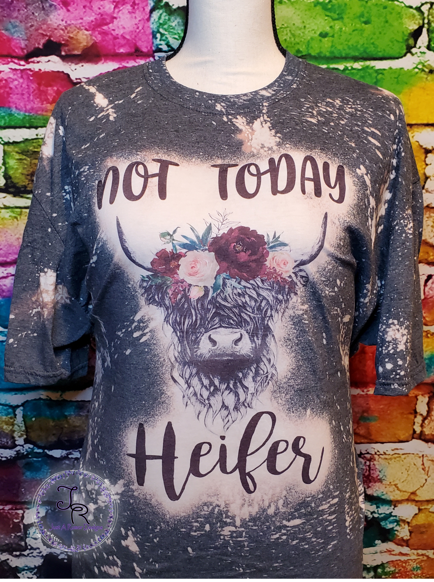 Not Today Heifer Shirt