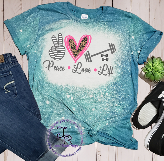 Peace Love Lift Shirt