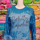 Perfectly Imperfect Shirt