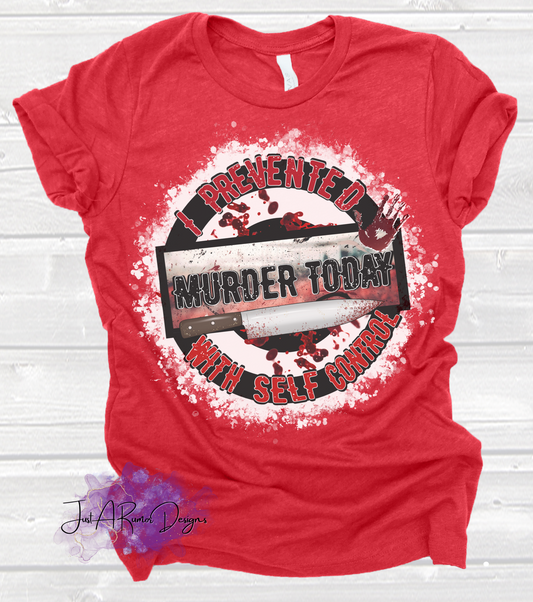 Prevented a Murder Shirt