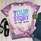 Your Story Shirt