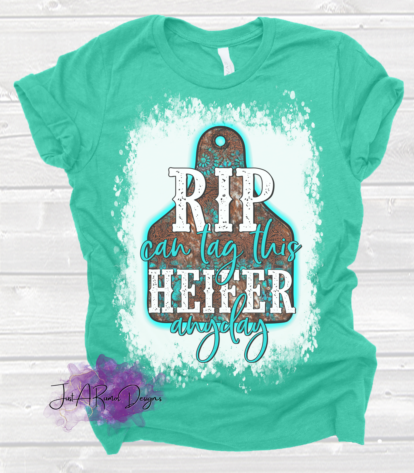 Tag This Heifer Shirt