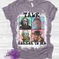 Talk "Scary" to Me Shirt