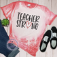 Teacher Strong Shirt