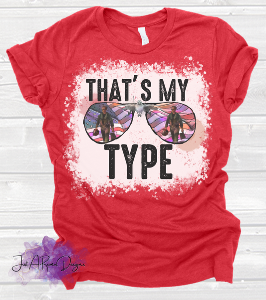 That's My Type Shirt