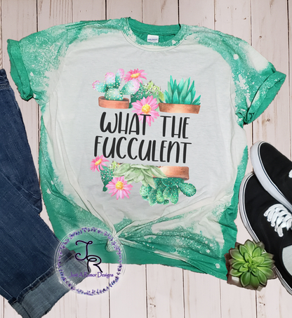 What the Fucculent Shirt