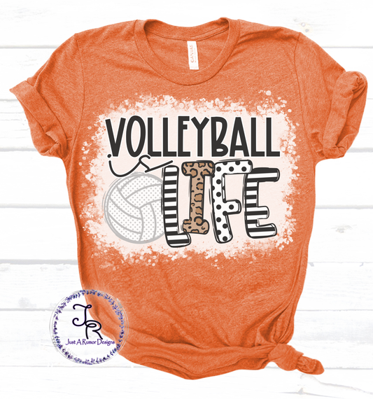 Volleyball is Life Shirt