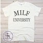 MILF University Shirt