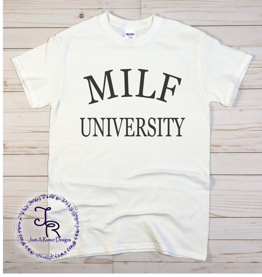 MILF University Shirt