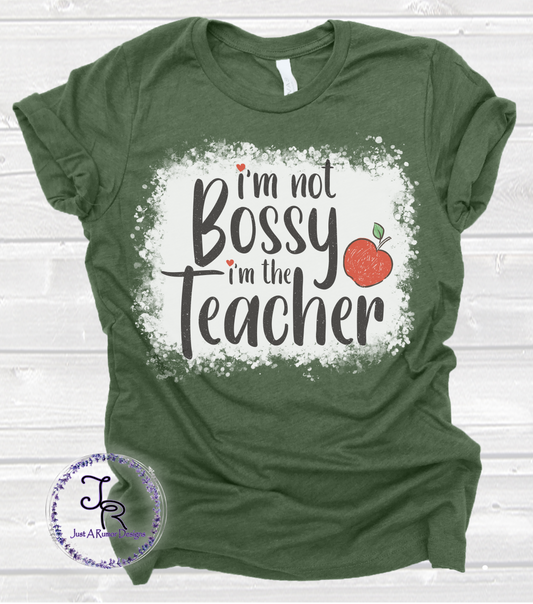 Bossy Teacher Shirt